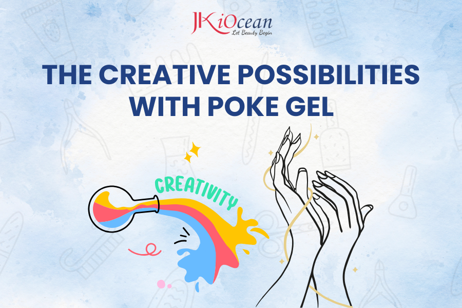 Poke Gel: The Next Big Trend in Nail Art and Sculpting 4 poke gel