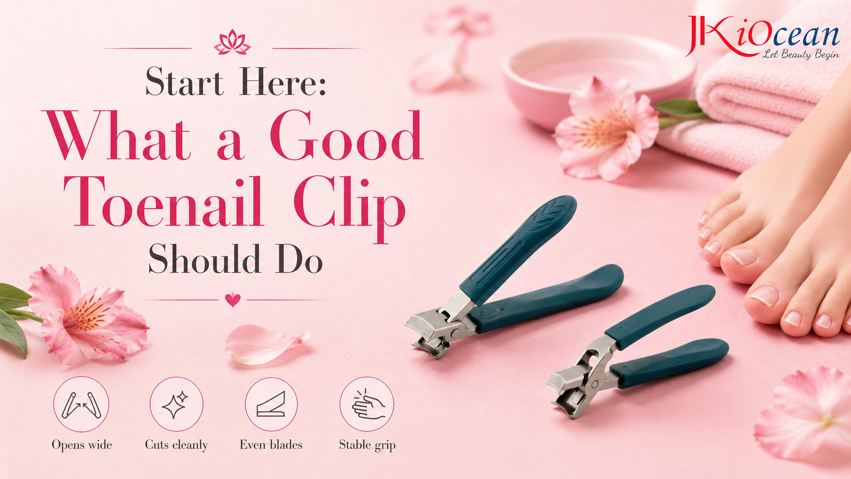 How to Use Toenail Clippers: A Simple, Safe Method for Clean Cuts and Fewer Ingrowns 2 How to Use Toenail Clippers